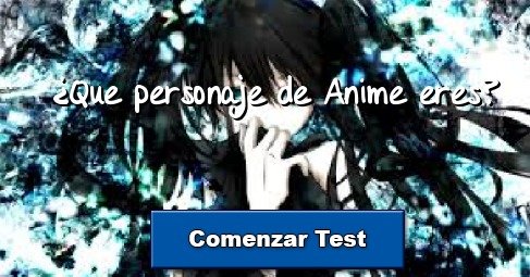 ¿Que personaje de Anime eres?