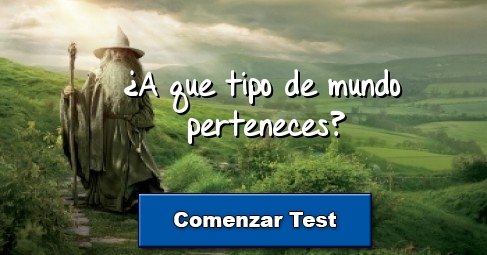 ¿A que tipo de mundo perteneces? 