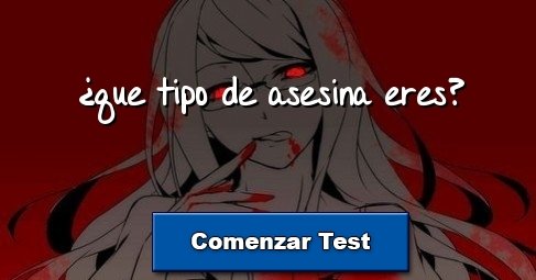 ¿que tipo de asesina eres?