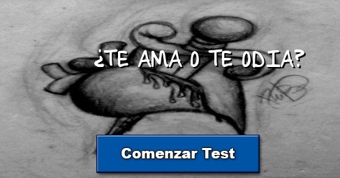 ¿TE AMA O TE ODIA?