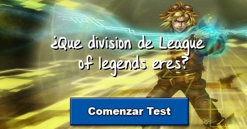 ¿Que division de League of legends eres?