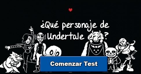 ¿Qué personaje de Undertale eres?